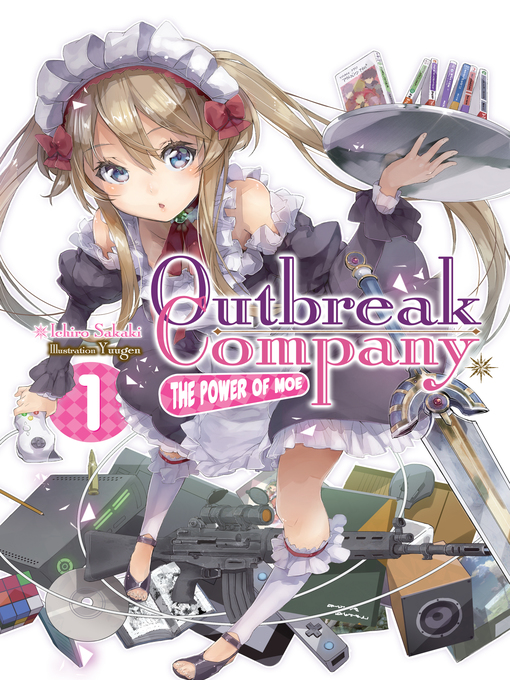 Title details for Outbreak Company, Volume 1 by Ichiro Sakaki - Available